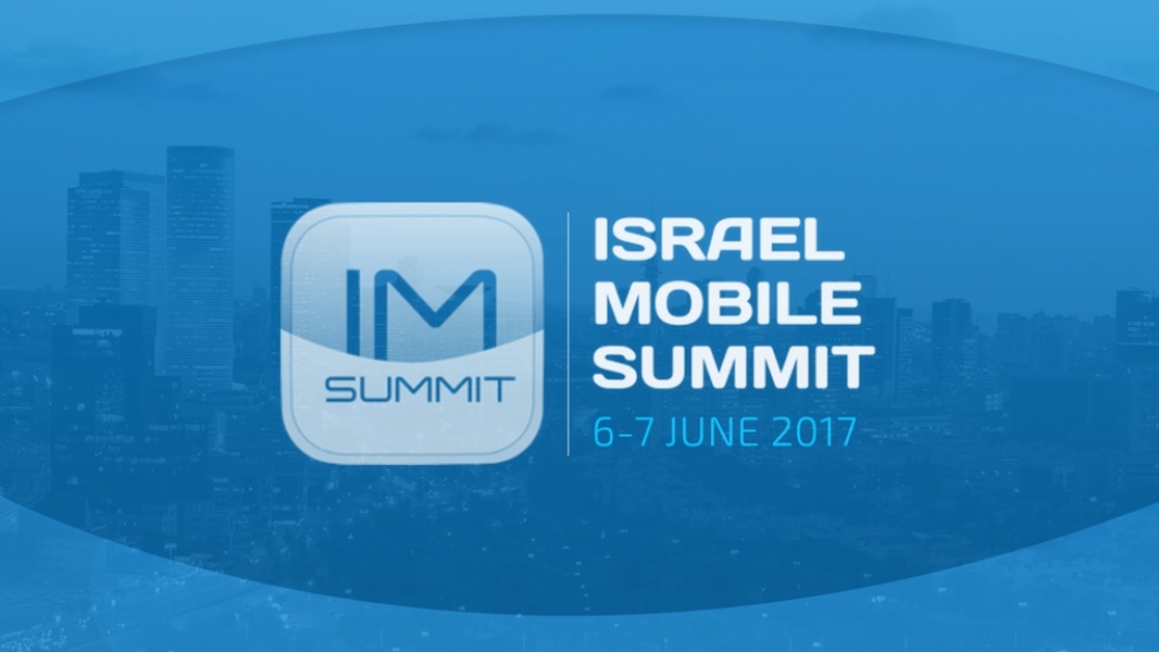 Israel Mobile Summit 2017