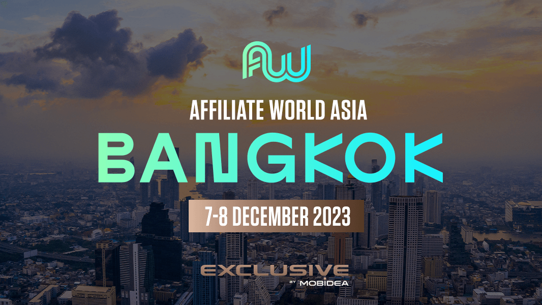 Affiliate World Asia 2023 @ Bangkok