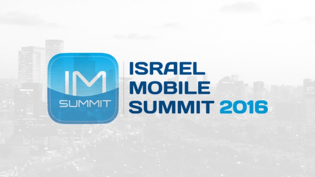 Israel Mobile Summit 2016
